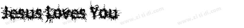 Jesus Loves You字体转换